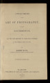 A popular treatise on the art of photography including Daguerréotype, and all the new methods of producing 