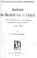 Geschichte der Handelskrisen in England im Zusammenhang mit der Entwicklung des englischen Wirtschaftslebens 