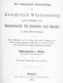 ¬Die industrielle Entwicklung im Königreich Württemberg und das Wirken seiner Centralstelle für Gewerbe 