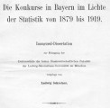 ¬Die Konkurse in Bayern im Lichte der Statistik von 1879 bis 1919 