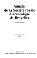 Annales de la Société Royale d'Archéologie de Bruxelles / 60.1991 