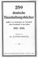 259 deutsche Haushaltungsbücher geführt von den Abonnenten der Zeitschrift ""Nach Feierabend"" in den 