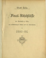 Final-Abschlüsse der Stadtkasse zu Köln, der selbstständigen Kassen und der Nebenfonds / 1890-91 