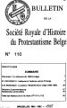 Bulletin de la Société Royale d'Histoire du Protestantisme Belge / 110/115.1993/95 