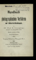 Handbuch der photographischen Verfahren mit Silberverbindungen. 