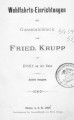 Wohlfahrtseinrichtungen der Gussstahlfabrik von Fried. Krupp zu Essen an der Ruhr 