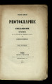 Traité complet de photographie sur collodion. 
