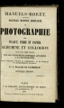 Nouveau manuel simplifié de photographie sur plaque, verre et papier, albumine et collodion. Suivi d'un 