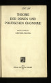 System der Soziologie / Bd 3: Theorie der reinen und politischen Ökonomie / Halbbd 1 