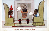 East or West - Home is Best! 