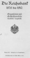 ¬Die Reichsbank 1876 bis 1910 