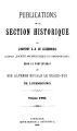 Publications de la Section Historique de l'Institut G.-D. de Luxembourg / 58.1910 
