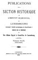 Publications de la Section Historique de l'Institut G.-D. de Luxembourg / 49.1899 