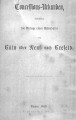 Concessions-Urkunden betreffend die Anlage einer Eisenbahn von Cöln über Neuss nach Crefeld 