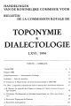 Bulletin de la Commission Royale de Toponymie & Dialectologie / 66.1994 