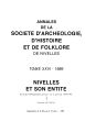 Annales de la Société Royale d'Archéologie, d'Histoire et de Folklore de Nivelles et du Brabant Wallon 