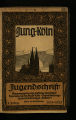 Jung-Köln, Unterreihe B / 1. Jahrgang 1924/25