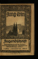 Jung-Cöln / 5. Jahrgang 1916/17