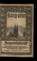 Jung-Cöln / 6. Jahrgang 1917/18