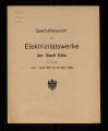 Geschäftsbericht der Elektrizitätswerke der Stadt Köln / 1921