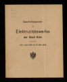 Geschäftsbericht der Elektrizitätswerke der Stadt Köln / 1922