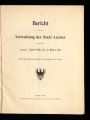 Bericht über die Verwaltung der Stadt Aachen / 1906/11