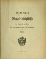 Finalabschlüsse der Stadtkasse zu Cöln, der selbständigen Kassen und Nebenfonds / 1908