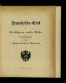 Haushalts-Etat der Stadtgemeinde Köln / 1900