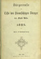 Bürgerrolle oder Liste der stimmfähigen Bürger der Stadt Köln / 1885