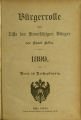 Bürgerrolle oder Liste der stimmfähigen Bürger der Stadt Köln / 1899