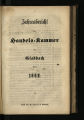 Jahresbericht der Handelskammer zu Gladbach /1862