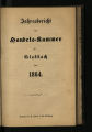Jahresbericht der Handelskammer zu Gladbach /1864