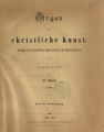 Organ für christliche Kunst / 11. Jahrgang 1861