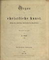 Organ für christliche Kunst / 13. Jahrgang 1863