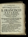 Theses ex Universa Logica, Quas S. Francisco Xaverio Magno Indiarvm Apostolo