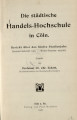 Städtische Handels-Hochschule in Köln. Bericht ... / 1905, Sommersemester - 1905/06,...