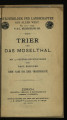 Trier und das Moselthal
