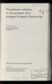 Transatlantic relation in the prospect of an enlarged European Community