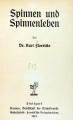 Spinnen und Spinnenleben