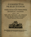 Conspectus praelectionum in Sacra Facultate Theologica Universitatis Coloniensis / 1786