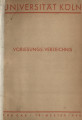 Vorlesungsverzeichnis Universität Köln 1.Trimester1940 bis WS1941/42