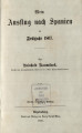 Mein Ausflug nach Spanien im Frühjahr 1867